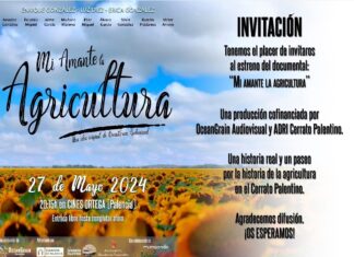 Estreno del documental: "Mi amante la agricultura"