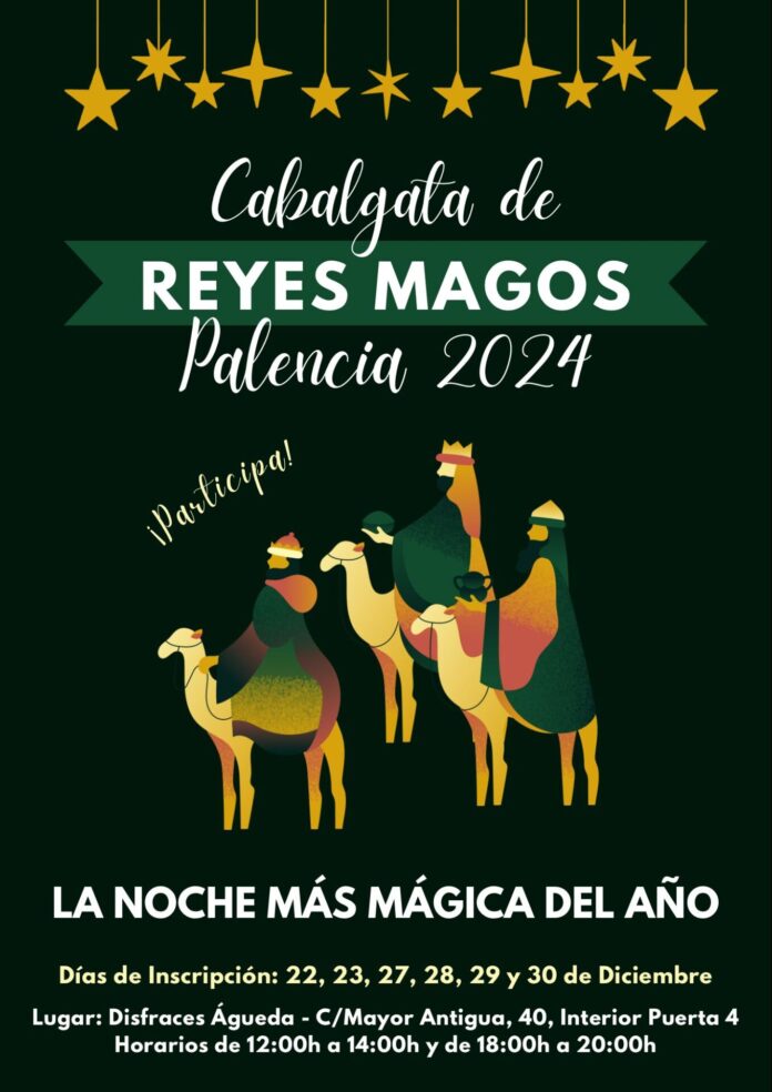 Inscripciones en la Cabalgata de Reyes Magos en Palencia 2025